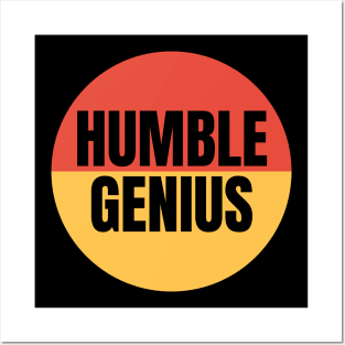 Humble Genius Posters and Art